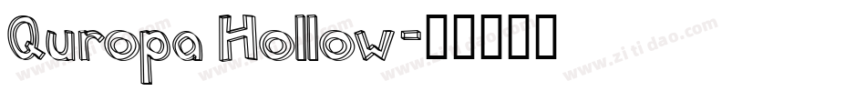Quropa Hollow字体转换